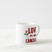 Liebe wird nicht abgebrochen espressotasse (Vorderseite Rechts)