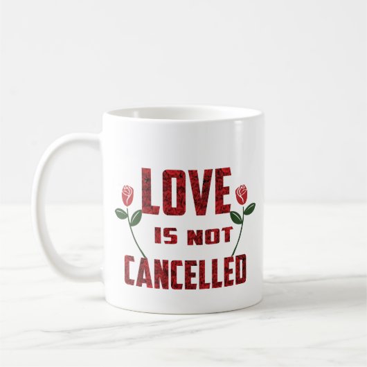 Liebe wird nicht abgebrochen kaffeetasse (Links)