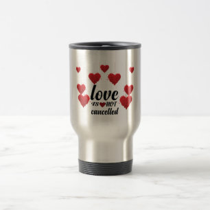Liebe wird nicht abgebrochen reisebecher