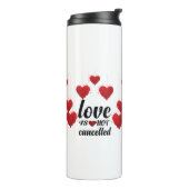 Liebe wird nicht abgebrochen thermosbecher (Nach links gedreht)