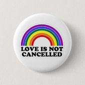 Liebe wird nicht im Monat des Rainbow LGBT Pride a Button (Vorderseite)