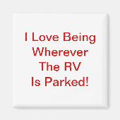Liebe, wo der RV geparkt ist! Magnet (Vorne)