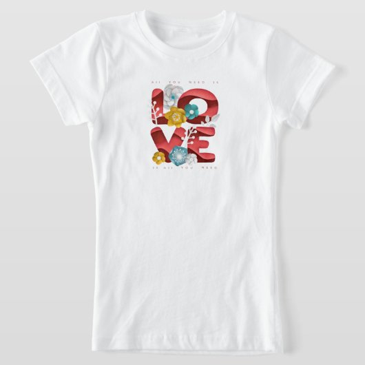 Liebe Word & Blüten in realistischen Künsten T-Shirt (Ablage )