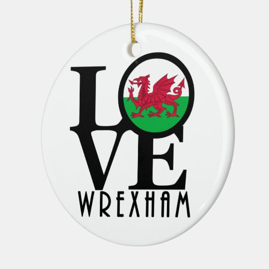 LIEBE Wrexham Wales Keramik Ornament (Links)
