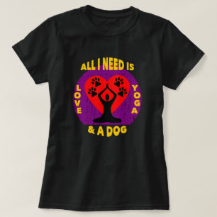 Liebe Yoga und ein Hund Lustiger Spruch T-Shirt