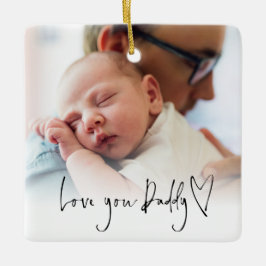 Liebe You Daddy Modern Script Heart Foto Overlay Keramikornament
