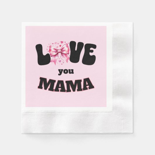 Liebe You Mama Coquette Serviette (Vorderseite)