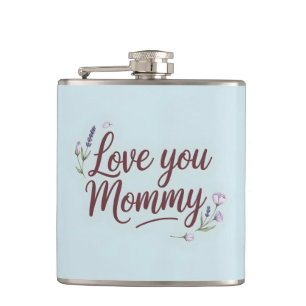 Liebe You Mommy Elegante Script Floral Flachmann
