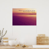 Liebe-Zitat. Wohin gehe ich, mein Soul bleibe Poster (Küche)