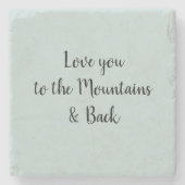 Liebe zu den Bergen und Zurück-Skript Steinuntersetzer (Vorderseite)