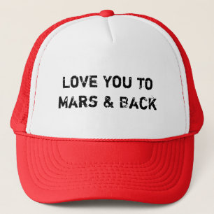 Liebe zu Mars und zurück Truckerkappe