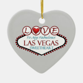 LIEBE zu meinem fabelhaften Las Vegas Sweetheart O Keramik Ornament