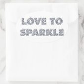 Liebe zu sparkle ovaler aufkleber (Tasche)