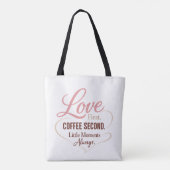 Liebe zuerst Kaffee zweitens Mama Leben Typografie Tasche (Rückseite)
