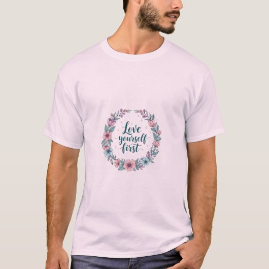 Liebe zuerst T-Shirt (Vorderseite)