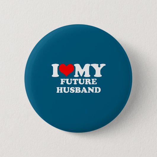 Liebe zukünftiger Ehemann Button (Vorderseite)