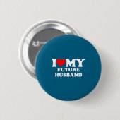 Liebe zukünftiger Ehemann Button (Vorne & Hinten)