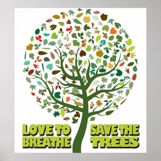 Liebe zum Atmen Rettete die Bäume Poster (Vorne)