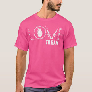 Liebe zum Knall von Waffen T-Shirt