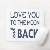 Liebe zum Mond und zur Rückseite der Maus Mousepad (Mit Mouse)