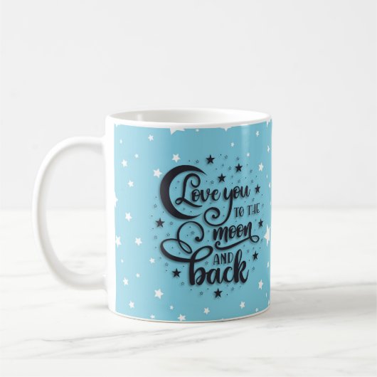 Liebe zum Mond und zurück Kaffeetasse (Links)