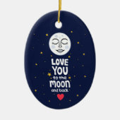 Liebe zum Mond und zurück Keramik Ornament (Vorne)