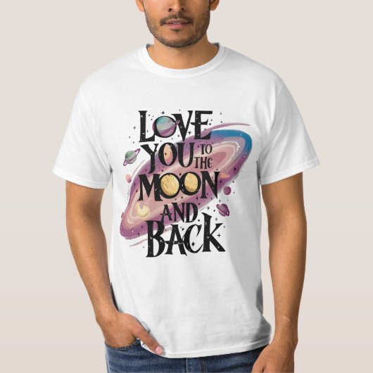 Liebe zum Mond und zurück T-Shirt (Vorderseite)