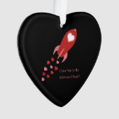 Liebe zum Mond und zurück zum Raketenschiff Ornament (Vorderseite)