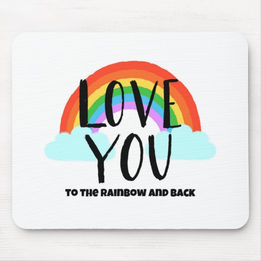 Liebe zum Regenbogen und zurück Mousepad (Vorne)