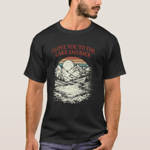 Liebe zum See und zurück zum Camping Seen Campingp T-Shirt