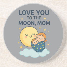 Liebe zum T - Shirt der Mama auf dem Mond Getränkeuntersetzer