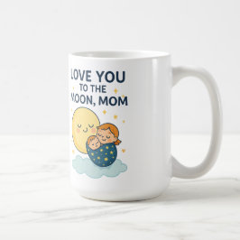 Liebe zum T - Shirt der Mama auf dem Mond Kaffeetasse