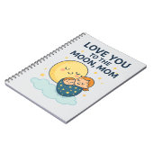 Liebe zum T - Shirt der Mama auf dem Mond Notizblock (Linke Seite)