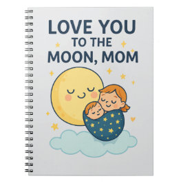 Liebe zum T - Shirt der Mama auf dem Mond Notizblock