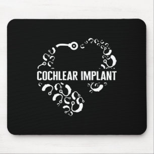 Liebe zur Bewusstlosigkeit Cochlear Implant Asl He Mousepad