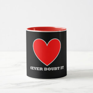 LIEBE Zweifellos Tasse