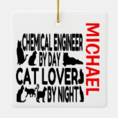 Lieben des Chemieingenieurs Cats CUSTOM Keramikornament (Rückseite)