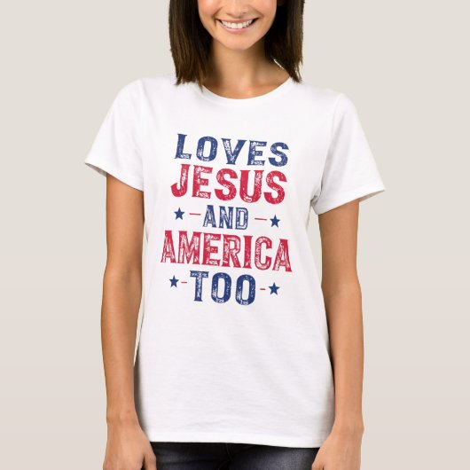 Lieben Jesus und auch Amerika T-Shirt (Vorderseite)