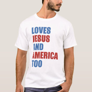 Lieben Jesus und auch Amerika T-Shirt