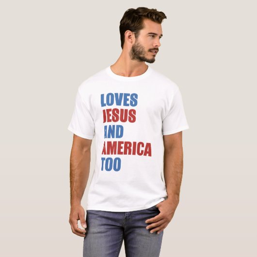 Lieben Jesus und auch Amerika T-Shirt (Vorne ganz)
