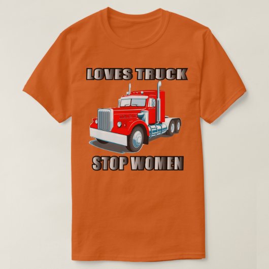 Lieben LKW Stopp Women T-Shirt (Design vorne)