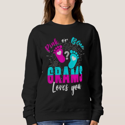 Lieben mit rosa oder blauen Grams, bei denen Ihr G Sweatshirt (Vorderseite)