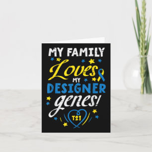 Lieben My Genes T21 Down Syndrome Awareness Karte