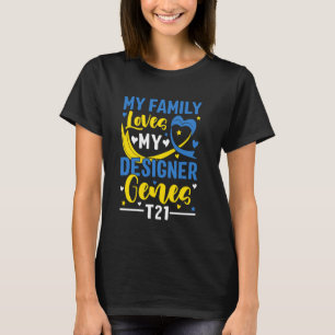 Lieben My Genes T21 Down Syndrome Awareness T-Shirt
