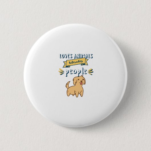 Lieben Tiere tolerieren Menschen Button (Vorderseite)