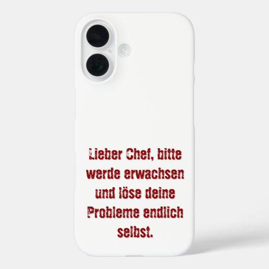 "Lieber Chef, bitte werde erwachsen..." Case-Mate iPhone Hülle (Rückseite)