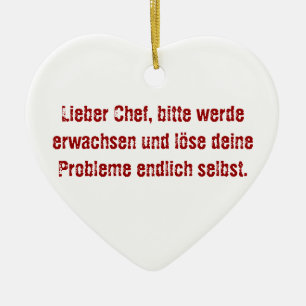 "Lieber Chef, bitte werde erwachsen..." Keramikornament