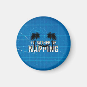 Lieber ein Nickerchen machen Magnet
