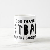 Lieber Gott-Dank für Netball Kaffeetasse (Mittel)