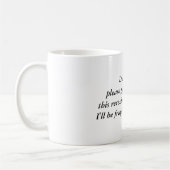 Lieber Gott, erhalten mich bitte durch diese Kaffeetasse (Links)